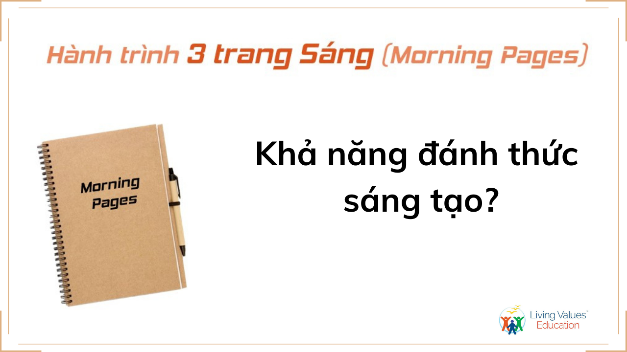  3 trang sáng và khả năng đánh thức sáng tạo